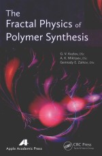 the fractal physics of polymer synthesis