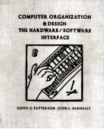 COMPUTER ORGANIZATION AND DESIGN:THE HARDWARE/SOFTWARE INTERFACE