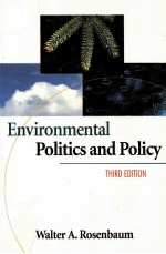 ENVIRONMENTAL POLITICS AND POLICY THIRD EDITION