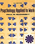 PSYCHOLOGY APPLIED TO WORK:AN INTRODUCTION TO INDUSTRIAL AND ORGANIZATIONAL PSYCHOLOGY 5TH EDITION