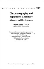 Chromatography and Separation Chemistry  Advances and Developments