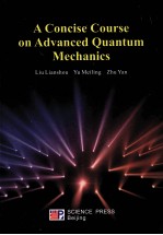 A Concise Course on Advanced Quantum Mechanics