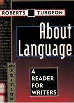 ABOUT LANGUAGE:A READER FOR WRITERS FOURTH EDITION