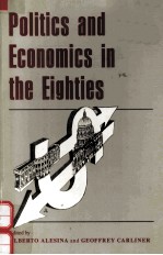 POLITICS AND ECONOMICS IN THE EIGHTIES