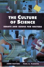 THE CULTURE OF SCIENCE:ESSAYS AND ISSUES FOR WRITERS