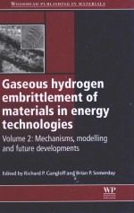 gaseous hydrogen embrittlement of materials in energy technologies volume 2