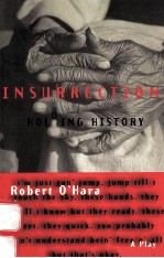 INSURRECTION:HOLDING HISTORY