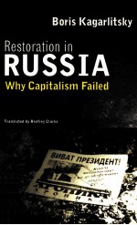 RESTORATION IN RUSSIA:WHY CAPITALISM FAILED