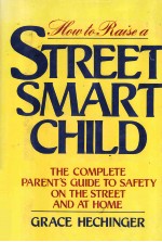 HOW TO RAISE A STREET-SMART CHILD