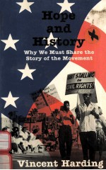 HOPE AND HSTORY:WHY WE MUST SHARE THE STORY OF THE MOVEMENT