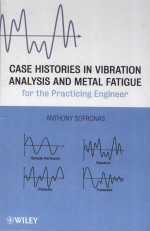 Case Histories in Vibration Analysis and Metal Fatigue for the Practicing Engineer