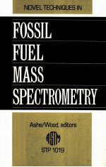 NOVEL TECHNIQUES IN FOSSIL FUEL MASS SPECTROMETRY