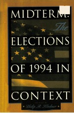 MIDTERM:THE ELECTIONS OF 1994 IN CONTEXT