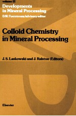 COLLOID CHEMISTRY IN MINERAL PROCESSING