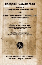 CAESAR'S GALLIC WAR BOOKS I-IV AND SELECTIONS FROM BOOKS V-VII