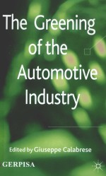 THE GREENING OF THE AUTOMOTIVE INDUSTRY GERPISA：LE RESEAU INTERNATIONAL DE I'AUTOMOBILE