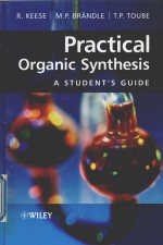 Practical Organic Synthesis:A Student's Guide