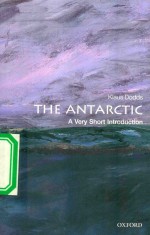 THE ANTARCTIC：A VERY SHORT INTRODUCTION