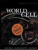 THE WORLD OF THE CELL FOURTH EDITION