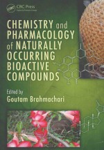 CHEMISTRY AND PHARMACOLOGY OF NATURALLY OCCURRING BIOACTIVE COMPOUNDS