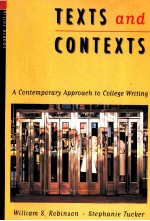 TEXTS AND CONTEXTS:A CONTEMPORARY APPROACH TO COLLEGE WRITING FOURTH EDITION