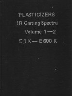 PLASTICIZERS IR Grating Spectra Volume 1-2