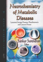 NEUROCHEMISTRY OF METABOLIC DISEASES LYSOSOMAL STORAGE DISEASES PHENYLKETONURIA AND CANAVAN DISEASE