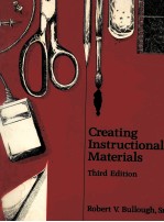 CREATING INSTRUCTIONAL MATERIALS THIRD EDITION