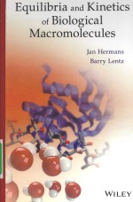 EQUILIBRIA AND KINETICS OF BIOLOGICAL MACROMOLECULES