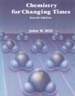 CHEMISTRY FOR CHANGING TIMES FOURTH EDITION