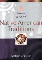 WAY OF NATIVE AMERICAN TRADITIONS