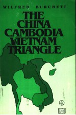 THE CHINA CAMBODIA VIETNAM TRIANGLE