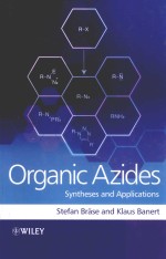 ORGANIC AZIDES SYNTHESES AND APPLICATIONS