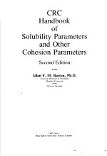 CRC Handbook of Solubility Parameters and Other Cohesion Parameters  Second Edition