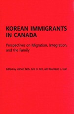 KOREAN IMMIGRANTS IN CANADA PERSPECTIUES ON MIGRATION