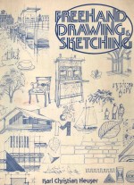 FREEHAND DRAWING AND SKETCHING A TRAINING AND WORK MANUAL