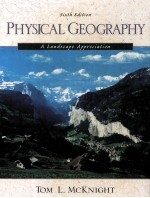 PHYSICAL GEOGRAPHY A LANDSCAPE APPRECIATION SIXTH EDITION