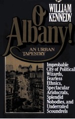 O ALBANY! AN URBAN TAPESTRY