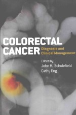 COLORECTAL CANCER : DIAGNOSIS AND CLINICAL MANAGEMENT