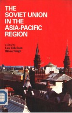 THE SOVIET UNION IN THE ASIA-PACIFIC REGION