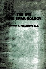 THE EYE AND IMMUNOLOGY