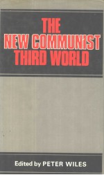 THE NEW COMMUNIST THIRD WORLD  AN ESSAY IN POLITICAL ECONOMY