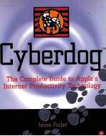 CYBERDOG:THE COMPLETE GUIDE TO APPLE'S INTERNET PRODUCTIVITY TECHNOLOGY