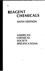 REAGENT CHEMICALS SIXTH EDITION AMERICAN CHEMICAL SOCIETY SPECIFICATIONS