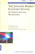 THE JAPANESE MARKET ECONOMY SYSTEM:ITS STRENGTHS AND WEAKNESSES