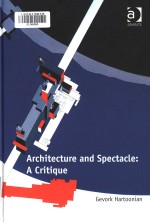 Architecture and spectacle : a critique