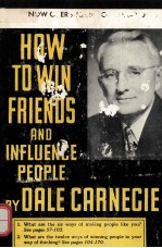 HOW TO WIN FRIENDS AND INFLUENCE PEOPLE