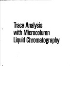 Trace Analysis with Microcolumn Liquid Chromatography