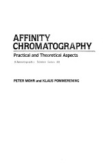 AFFINITY CHROMATOGRAPHY  Practical and Theoretical Aspects