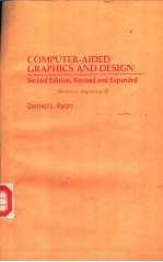 COMPUTER-AIDED GRAPHICS AND DESIGN SECOND EDITION，REVISED AND EXPANDED